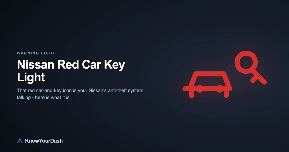 Red Car With Key on Your Nissan dashboard warning lights chart